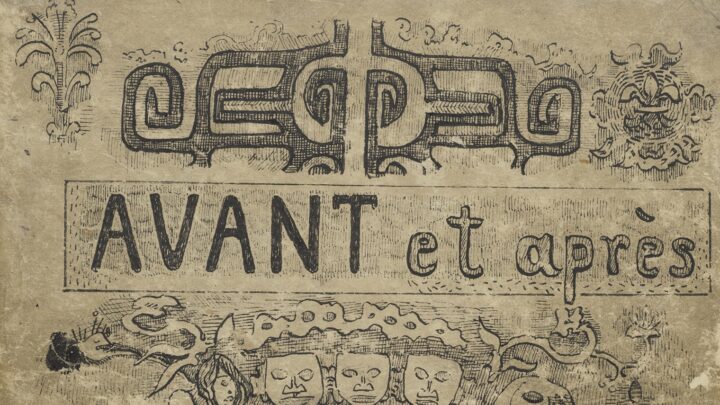 A worn-looking front cover of a manuscript book. The words 'AVANT et après' are seen at the top, and '1903' at the bottom, with 'P Gauguin' in the centre. The text is surrounded by drawings and illustrations, including three masks and details of columns and crests, dotted around the page.