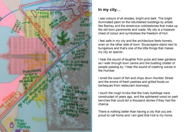 A collection of the most interesting parts of the city from east to west; there’s not a single area of Hull that is not rich in history. In my artwork I used collage methods, using primary and secondary photos to show the physical journey I took and to incorporate other aspects of the city that I didn’t get to photograph. I took inspiration from Abigail Reynolds and Larissa Fassler. I wanted to combine different styles and interpret the different techniques they used in their own work. Doing this project has made me pay more attention to my surroundings and the people in Hull. It also made me realise that if you look longer, even for a few more seconds, you’ll notice some incredible things that are right in front of you.